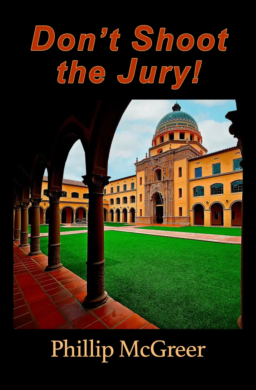 Don't Shoot the Jury by Phillip McGreer — book cover